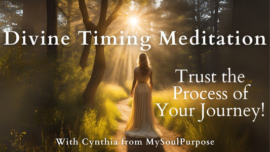 Trust the Timing of Your Life: Divine Timing Meditation for Inner Peace & Surrender